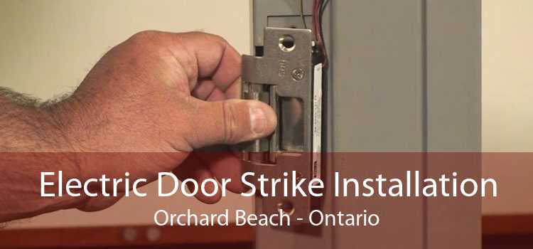 Electric Door Strike Installation Orchard Beach - Ontario