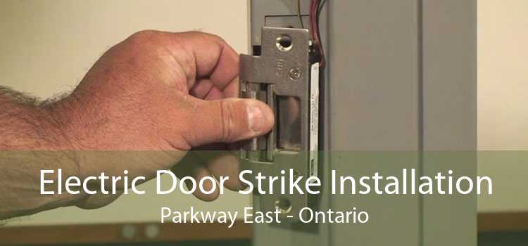 Electric Door Strike Installation Parkway East - Ontario