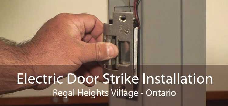 Electric Door Strike Installation Regal Heights Village - Ontario