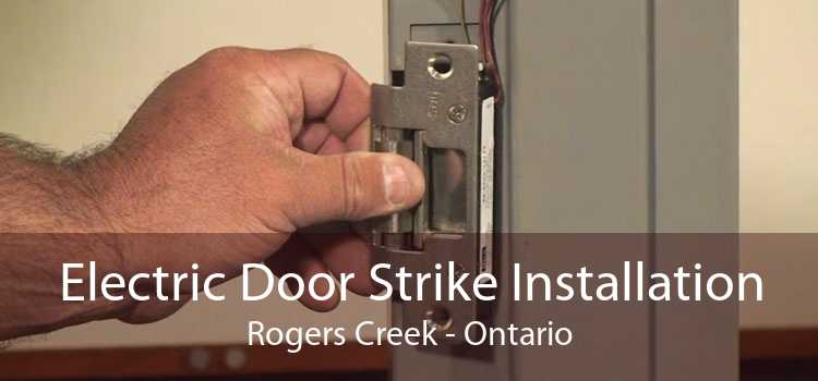 Electric Door Strike Installation Rogers Creek - Ontario