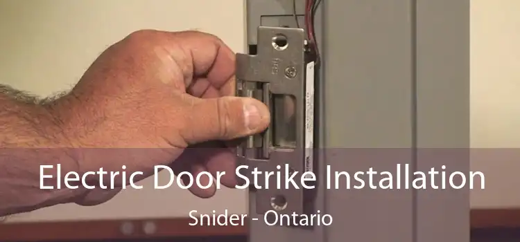 Electric Door Strike Installation Snider - Ontario