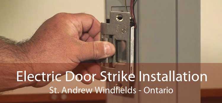 Electric Door Strike Installation St. Andrew Windfields - Ontario