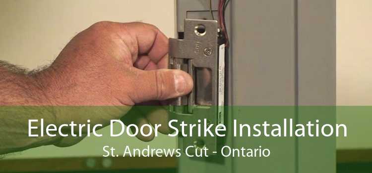 Electric Door Strike Installation St. Andrews Cut - Ontario