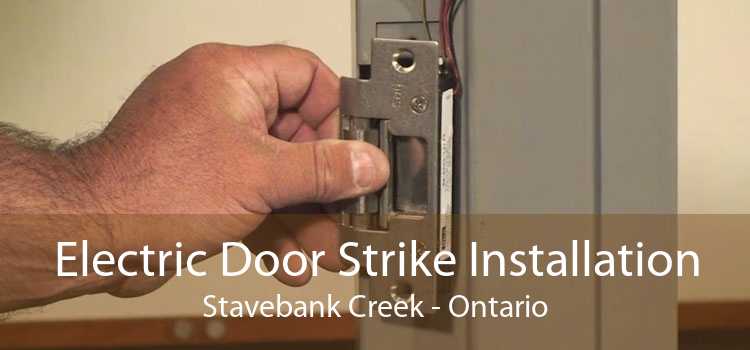 Electric Door Strike Installation Stavebank Creek - Ontario