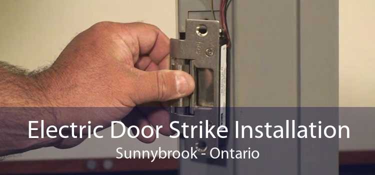 Electric Door Strike Installation Sunnybrook - Ontario