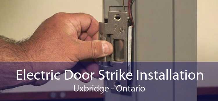 Electric Door Strike Installation Uxbridge - Ontario