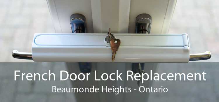 French Door Lock Replacement Beaumonde Heights - Ontario