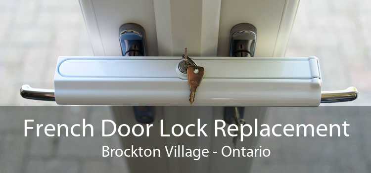 French Door Lock Replacement Brockton Village - Ontario