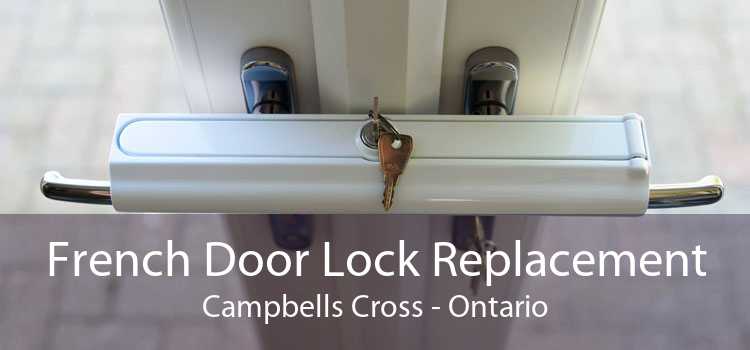 French Door Lock Replacement Campbells Cross - Ontario