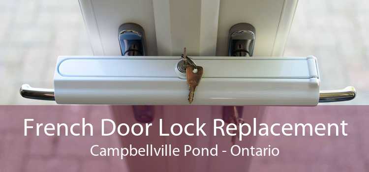 French Door Lock Replacement Campbellville Pond - Ontario