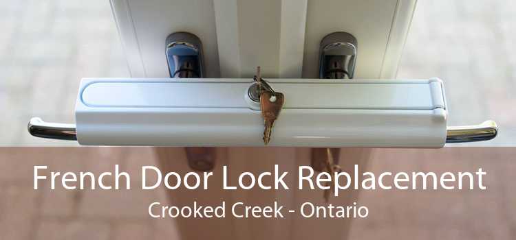 French Door Lock Replacement Crooked Creek - Ontario