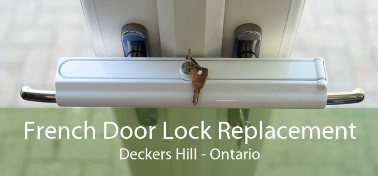 French Door Lock Replacement Deckers Hill - Ontario