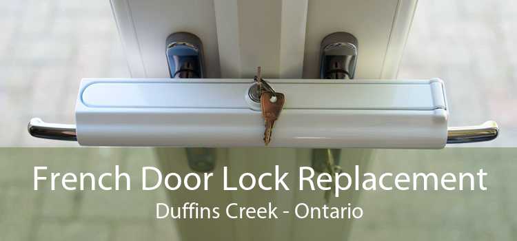 French Door Lock Replacement Duffins Creek - Ontario
