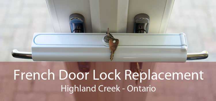 French Door Lock Replacement Highland Creek - Ontario