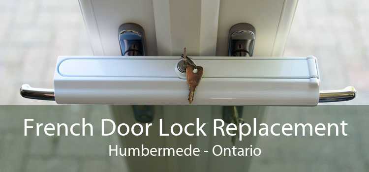 French Door Lock Replacement Humbermede - Ontario