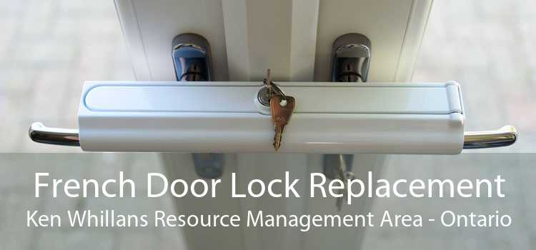 French Door Lock Replacement Ken Whillans Resource Management Area - Ontario