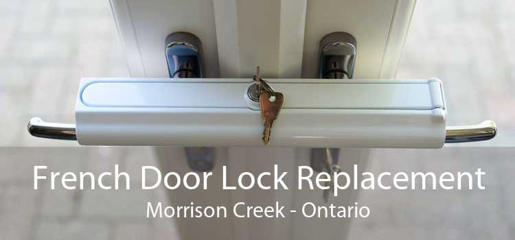 French Door Lock Replacement Morrison Creek - Ontario
