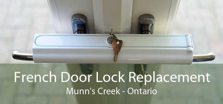 French Door Lock Replacement Munn's Creek - Ontario