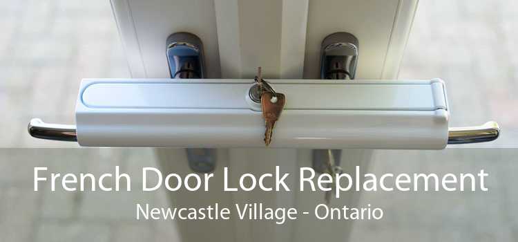 French Door Lock Replacement Newcastle Village - Ontario