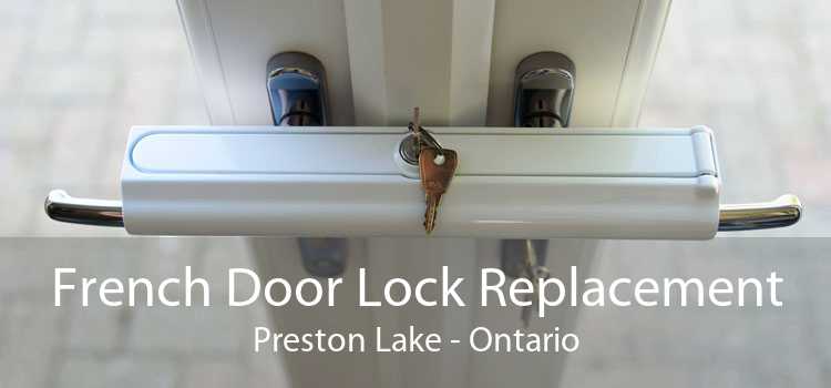 French Door Lock Replacement Preston Lake - Ontario