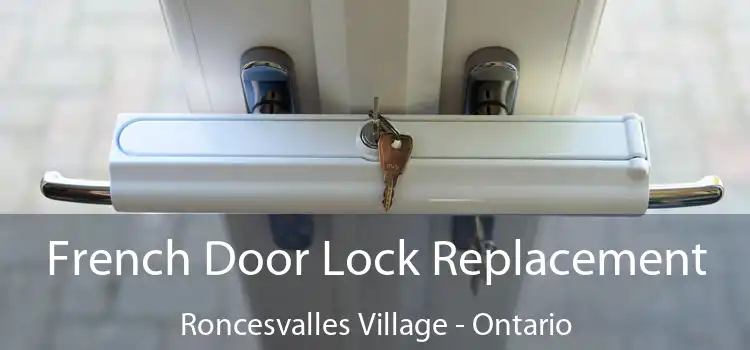 French Door Lock Replacement Roncesvalles Village - Ontario
