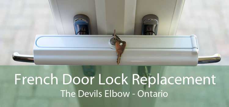 French Door Lock Replacement The Devils Elbow - Ontario