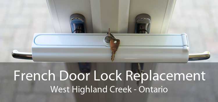 French Door Lock Replacement West Highland Creek - Ontario