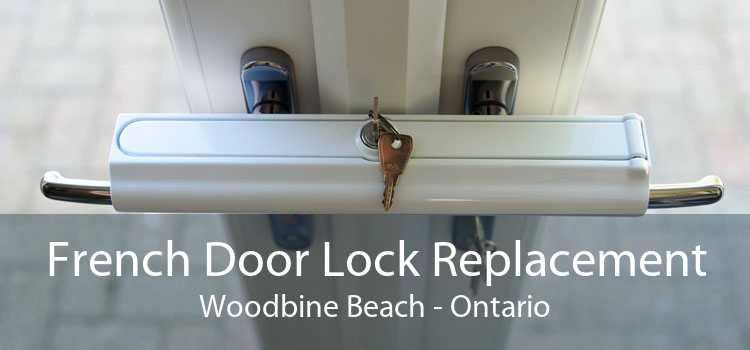 French Door Lock Replacement Woodbine Beach - Ontario