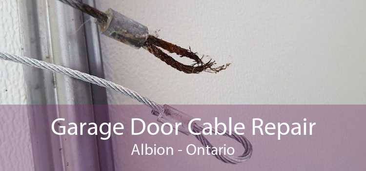 Garage Door Cable Repair Albion - Ontario