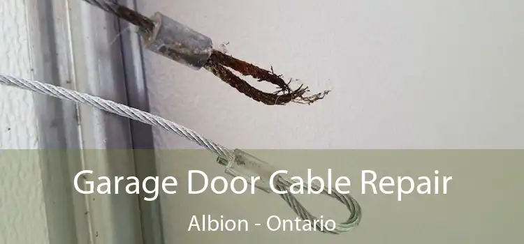 Garage Door Cable Repair Albion - Ontario
