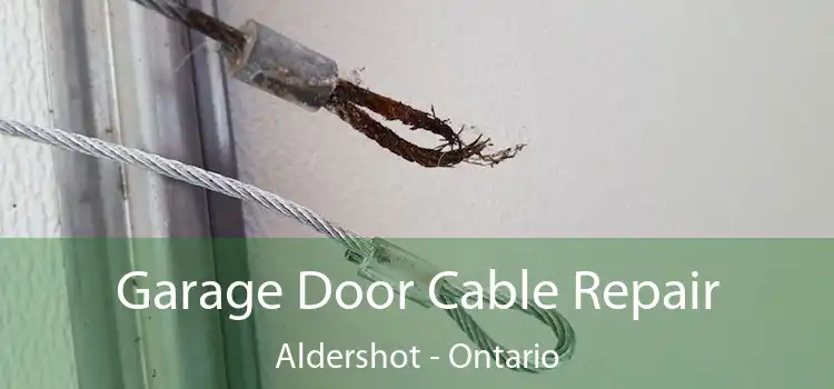 Garage Door Cable Repair Aldershot - Ontario