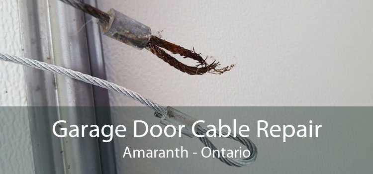 Garage Door Cable Repair Amaranth - Ontario