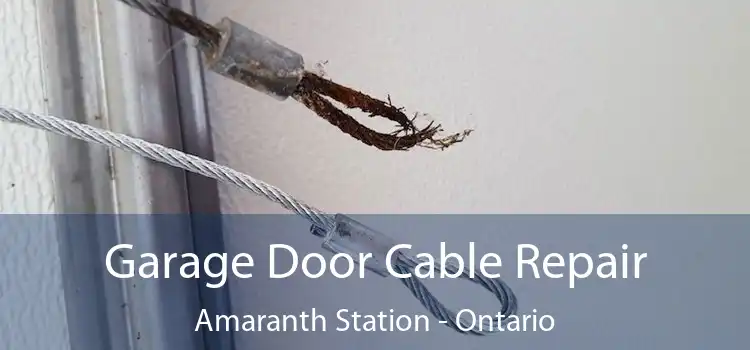 Garage Door Cable Repair Amaranth Station - Ontario
