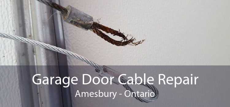 Garage Door Cable Repair Amesbury - Ontario