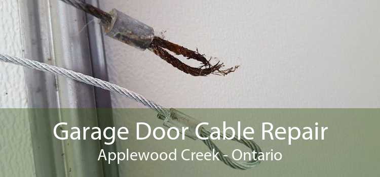 Garage Door Cable Repair Applewood Creek - Ontario