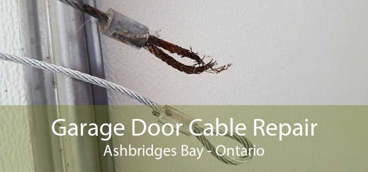 Garage Door Cable Repair Ashbridges Bay - Ontario