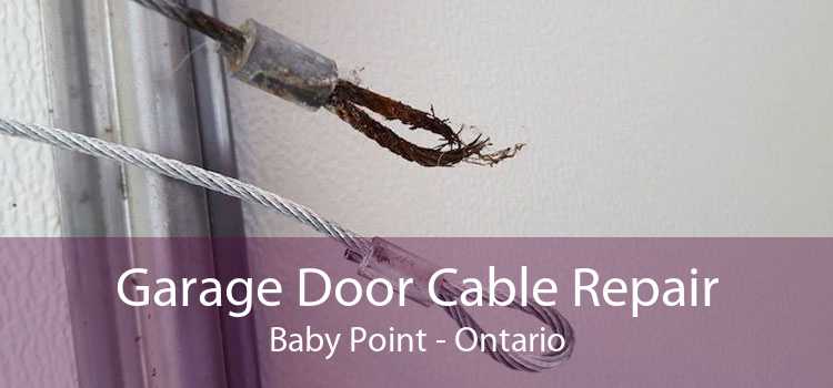 Garage Door Cable Repair Baby Point - Ontario