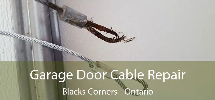Garage Door Cable Repair Blacks Corners - Ontario