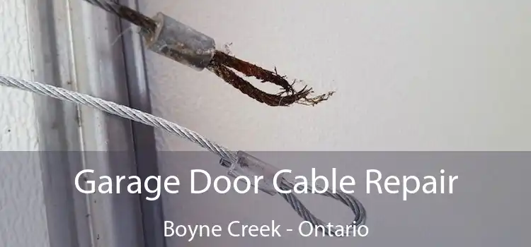 Garage Door Cable Repair Boyne Creek - Ontario