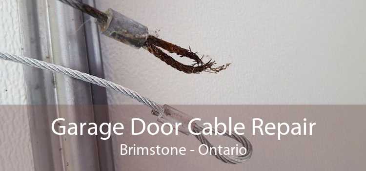 Garage Door Cable Repair Brimstone - Ontario