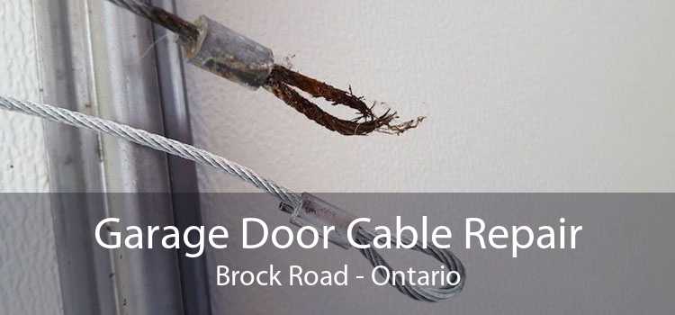 Garage Door Cable Repair Brock Road - Ontario