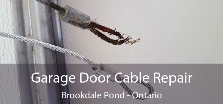 Garage Door Cable Repair Brookdale Pond - Ontario