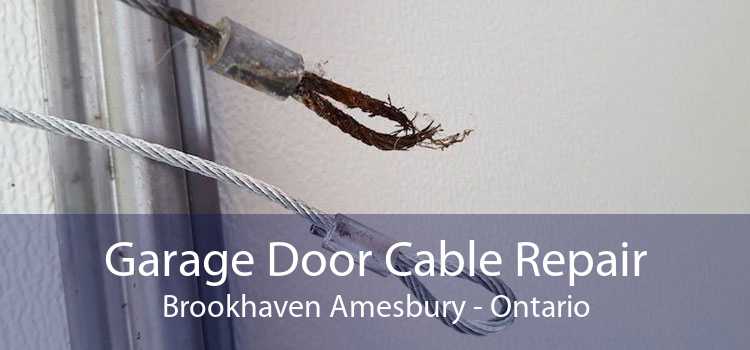 Garage Door Cable Repair Brookhaven Amesbury - Ontario