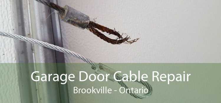 Garage Door Cable Repair Brookville - Ontario