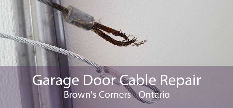 Garage Door Cable Repair Brown's Corners - Ontario