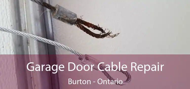 Garage Door Cable Repair Burton - Ontario