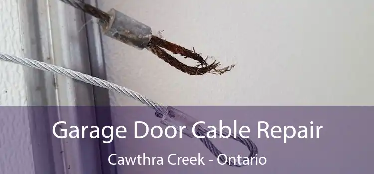 Garage Door Cable Repair Cawthra Creek - Ontario