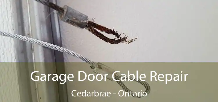 Garage Door Cable Repair Cedarbrae - Ontario