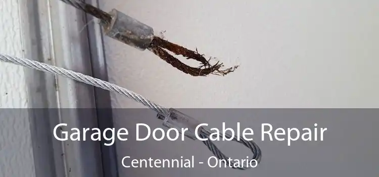 Garage Door Cable Repair Centennial - Ontario