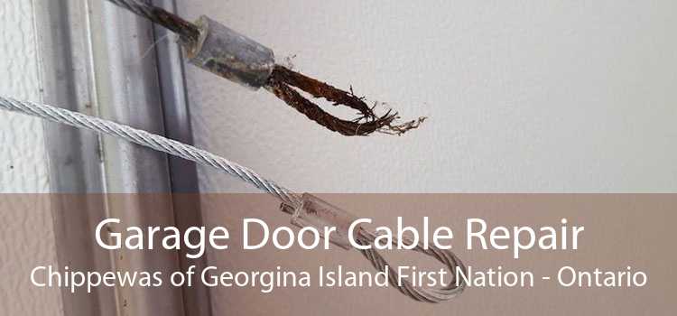Garage Door Cable Repair Chippewas of Georgina Island First Nation - Ontario